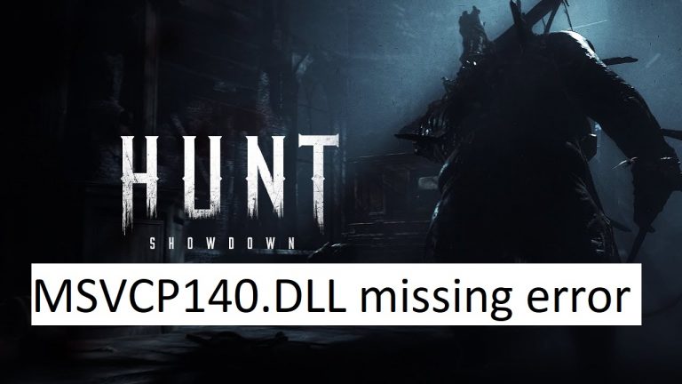How to fix MSVCP140.DLL missing error in Hunt: Showdown