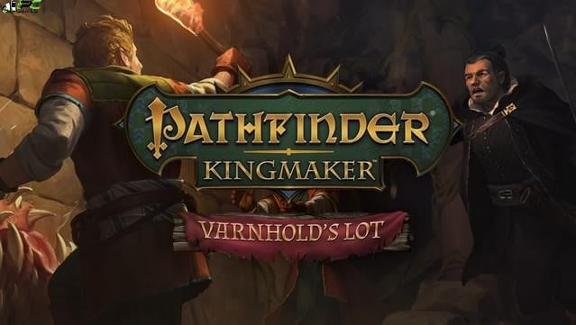 Pathfinder Kingmaker Varnholds Lot System Requirements