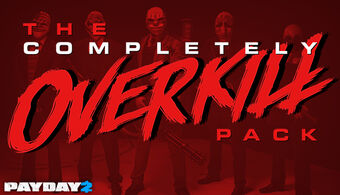 Payday 2 The Completely Overkill Pack System Requirements