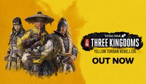 Total War Three Kingdoms Yellow Turban Rebellion System Requirements
