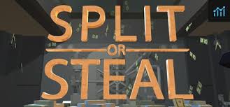 Split Or Steal System Requirements